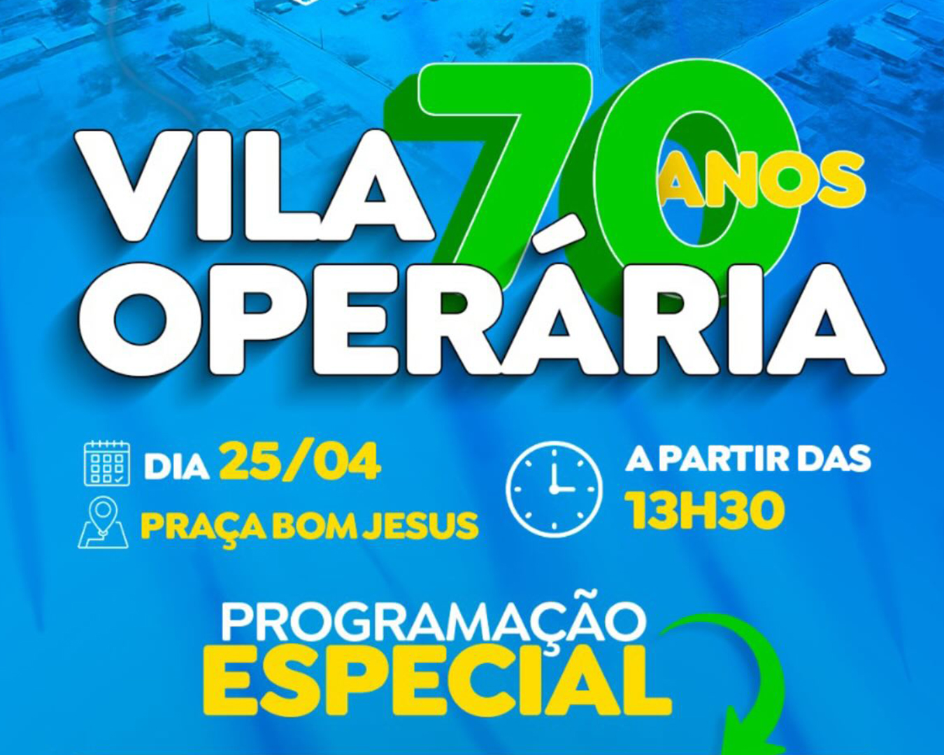 Vila Operária faz 70 anos!